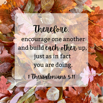 Fall into Encouragement