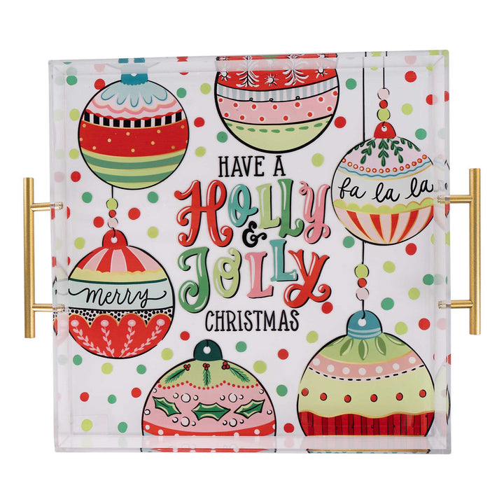 Holly Jolly Ornaments Acrylic Tray